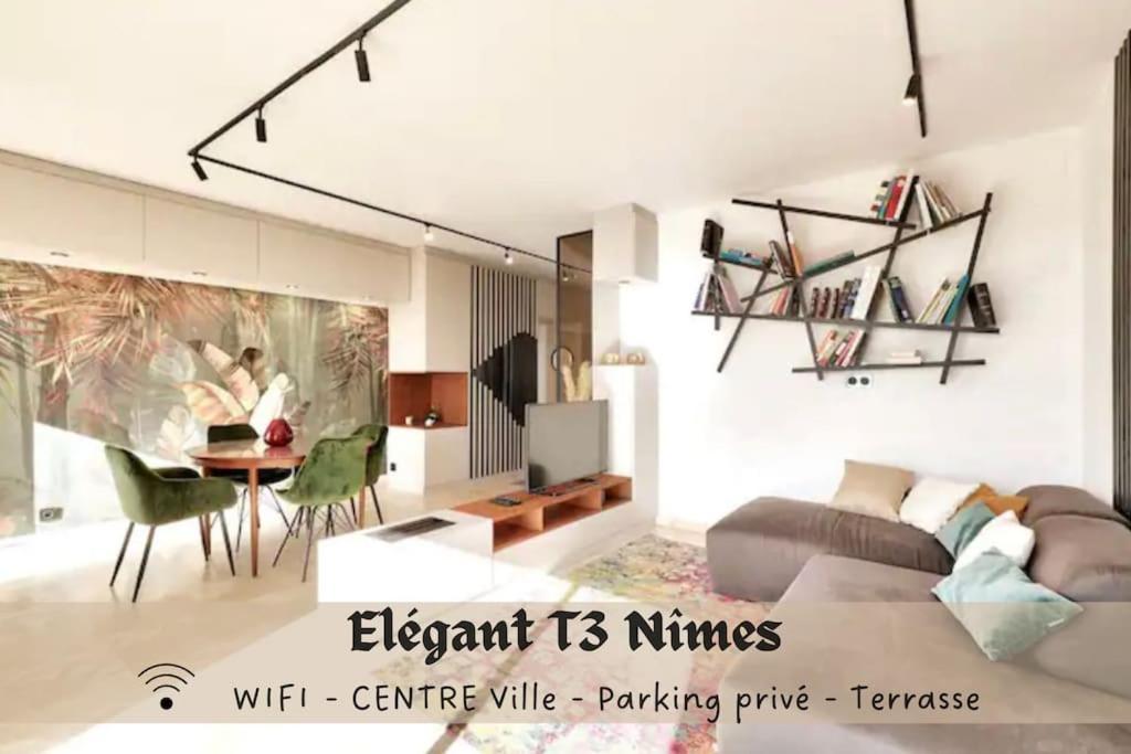 L'Elegant T3Nimes Parking-Centre Ville Экстерьер фото